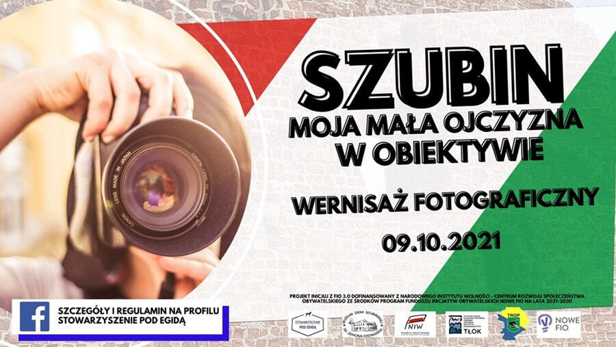 Wernisaż Fotograficzny - SZUBIN, MOJA MAŁA OJCZYZNA W OBIEKTYWIE