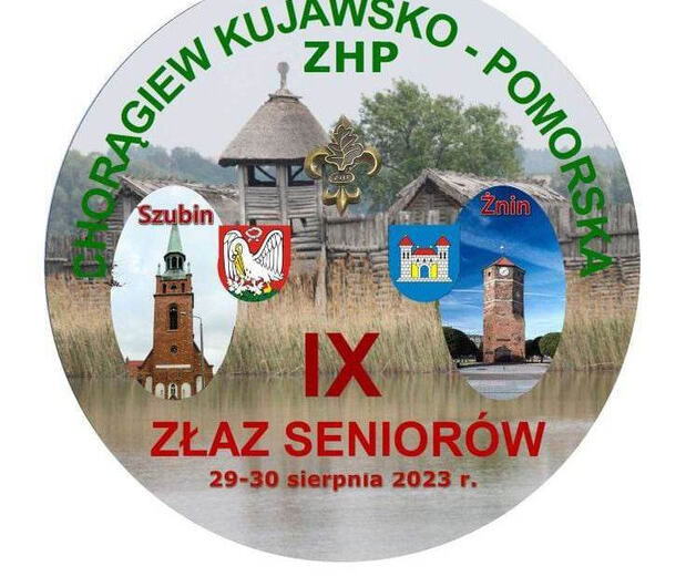 IX ZŁAZ SENIORÓW Chorągwi Kujawsko-Pomorskiej ZHP